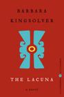 The Lacuna: Deluxe Modern Classic (Harper Perennial Deluxe Editions) By Barbara Kingsolver Cover Image