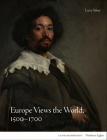 Europe Views the World, 1500-1700 (Northern Lights) Cover Image