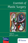 Essentials of Plastic Surgery By Jeffrey Janis Cover Image