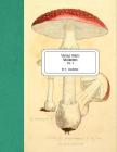 Vintage Prints: Mushrooms: Vol. 3 By E. Lawrence Cover Image