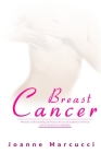 Women's understanding of breast cancer and responses to breast cancer awareness campaigns By Joanne Marcucci Cover Image