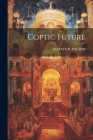 Coptic Future By Marvin R. Wilson Cover Image
