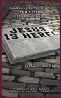 Jesus is Here!: Continuing the Narrative of In His Steps (What Would Jesus Do?) By Charles M. Sheldon, Zack Lawrence (Foreword by) Cover Image