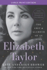 Elizabeth Taylor: The Grit and Glamour of an Icon By Kate Andersen Brower Cover Image