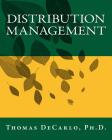 Distribution Management By Thomas E. DeCarlo Cover Image
