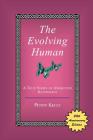 The Evolving Human: A True Story of Awakened Kundalini By Penny Kelly Cover Image