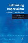 Rethinking Imperialism: A Study of Capitalist Rule By J. Milios, D. Sotiropoulos Cover Image