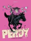 Perdy Volume 1 By Kickliy, Kickliy (Artist) Cover Image