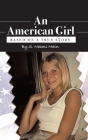 An American Girl Based on a true story Cover Image