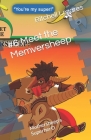 #6 Meet the Memversheep: Mothersheep's SuperherO By Dominic D. Lim (Photographer), Ritchell Canape Lozares Cover Image