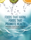 Foods That Harm, Foods That Promote Health: A Biochemical and Nutritional Perspective in Health and Disease Prevention Cover Image