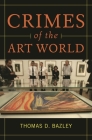 Crimes of the Art World Cover Image