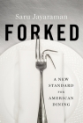 Forked: A New Standard for American Dining By Saru Jayaraman Cover Image