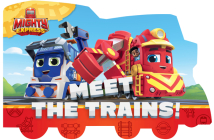 Meet the Trains! (Mighty Express) Cover Image