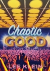 Chaotic Good By Lee Klein Cover Image