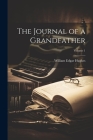 The Journal of a Grandfather; Volume 1 By William Edgar Hughes Cover Image
