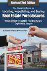 The Complete Guide to Locating, Negotiating, and Buying Real Estate Foreclosures: What Smart Investors Need to Know: What Smart Investors Need to Know By Michael Cavallaro Cover Image
