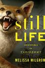 Still Life: Adventures in Taxidermy Cover Image