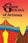 Roadside Geology of Arizona Cover Image