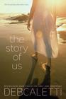 The Story of Us By Deb Caletti Cover Image