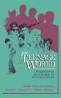 The Teenage World: Adolescents' Self-Image in Ten Countries By Daniel Offer, Eric Ostrov, K. I. Howard Cover Image