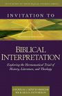 Invitation to Biblical Interpretation: Exploring the Hermeneutical Triad of History, Literature, and Theology (Invitation to Theological Studies) Cover Image