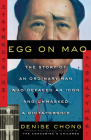 Egg on Mao: The Story of an Ordinary Man Who Defaced an Icon and Unmasked a Dictatorship Cover Image
