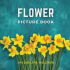 Flower Picture Book: Alzheimer's activities for women. Cover Image