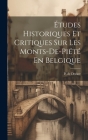Études Historiques Et Critiques Sur Les Monts-de-piété En Belgique By P. De Decker Cover Image