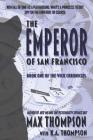 The Emperor of San Francisco By Max Thompson Cover Image