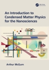 An Introduction to Condensed Matter Physics for the Nanosciences Cover Image
