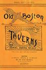 Old Boston Taverns 1886 Reprint By Ross Brown Cover Image