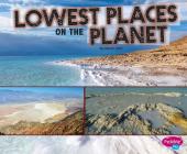 Lowest Places on the Planet (Extreme Earth) Cover Image