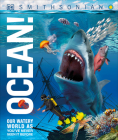 Ocean!: Our Watery World as You've Never Seen it Before (Knowledge Encyclopedias) Cover Image