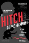 A Hitch at the Fairmont Cover Image