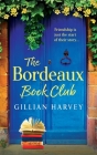 The Bordeaux Book Club By Gillian Harvey Cover Image