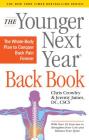 The Younger Next Year Back Book: The Whole-Body Plan to Conquer Back Pain Forever Cover Image