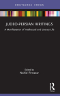 Judeo-Persian Writings: A Manifestation of Intellectual and Literary Life (Iranian Studies) Cover Image