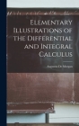 Elementary Illustrations of the Differential and Integral Calculus Cover Image
