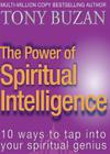 The Power of Spiritual Intelligence: 10 Ways to Tap Into Your Spiritual Genius By Tony Buzan Cover Image