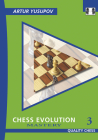 Chess Evolution 3: Mastery (Yusupov's Chess School #3) By Artur Yusupov Cover Image