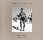 Miami Beach 1988-1995 By Barry Lewis Cover Image