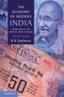 The Economy of Modern India: From 1860 to the Twenty-First Century (New Cambridge History of India) By B. R. Tomlinson Cover Image