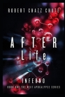 AFTER Life: Inferno By Robert Chazz Chute Cover Image