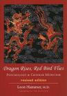 Dragon Rises, Red Bird Flies: Psychology & Chinese Medicine (Revised Ed) By Leon Hammer Cover Image