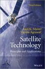 Satellite Technology: Principles and Applications By Anil K. Maini, Varsha Agrawal Cover Image