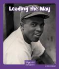 Leading the Way (Wonder Readers Fluent Level) By Mary Lindeen Cover Image