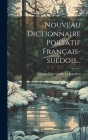 Nouveau Dictionnaire Portatif Français-suédois... Cover Image
