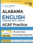 Alabama Comprehensive Assessment Program Test Prep: Grade 8 English Language Arts Literacy (ELA) Practice Workbook and Full-length Online Assessments By Lumos Learning Cover Image