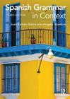 Spanish Grammar in Context (Languages in Context) Cover Image